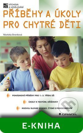 E-kniha: Příběhy a úkoly pro chytré děti od Breníková Markéta