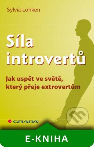 Síla introvertů - Sylvia Löhken