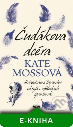 Čudákova dcéra - Kate Mosse