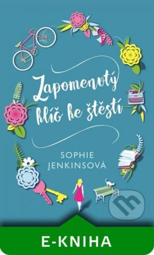 Zapomenutý klíč ke štěstí - Sophie Jenkins