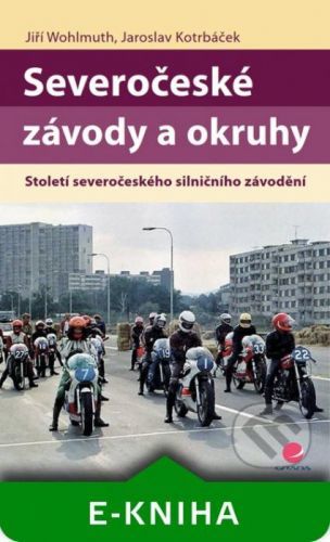 Severočeské závody a okruhy - Jiří Wohlmuth, Jaroslav Kotrbáček