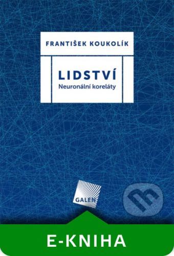 Lidství - František Koukolík