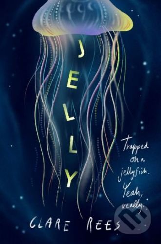 Jelly - Clare Rees