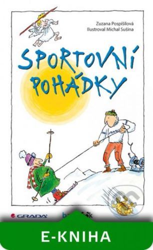 Sportovní pohádky - Zuzana Pospíšilová, Michal Sušina