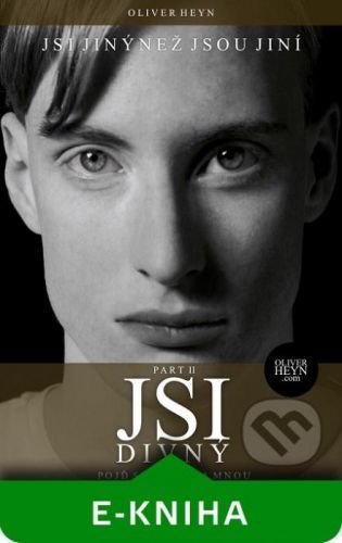 Jsi divný - Část II - Oliver Heyn