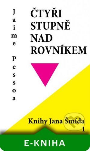 Čtyři stupně nad rovníkem - Jaime Pessoa