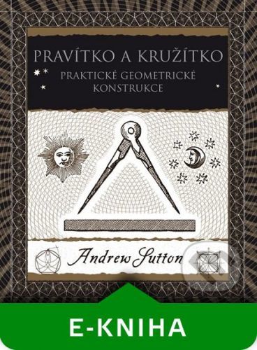 Pravítko a kružítko - Andrew Sutton