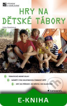 E-kniha: Hry na dětské tábory od Doležalová Edita