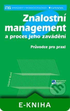 E-kniha: Znalostní management a proces jeho zavádění od Bureš Vladimír
