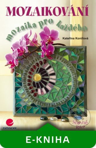 E-kniha: Mozaikování od Konířová Kateřina