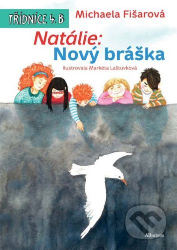 Natálie: Nový bráška - Michaela Fišarová, Markéta Laštuvková (ilustrácie)