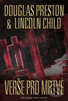 Verše pro mrtvé - Lincoln Child, Douglas Preston