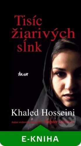 Tisíc žiarivých sĺnk - Khaled Hosseini