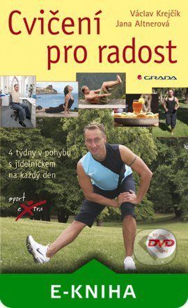 Cvičení pro radost - Václav Krejčík, Jana Altnerová