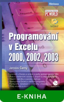 Programování v Excelu 2000, 2002, 2003 - Jaroslav Černý
