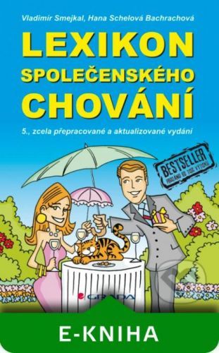 Lexikon společenského chování - Vladimír Smejkal, Schelová Bachrachová Hana
