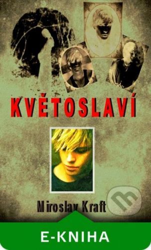 Květoslaví - Miroslav Kraft