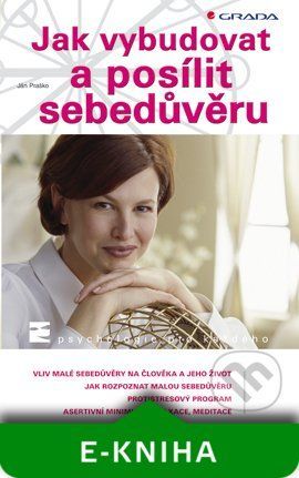 E-kniha: Jak vybudovat a posílit sebedůvěru od Praško Ján