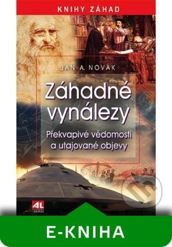 Záhadné vynálezy - Jan A. Novák