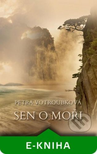 Sen o moři - Petra Votroubková