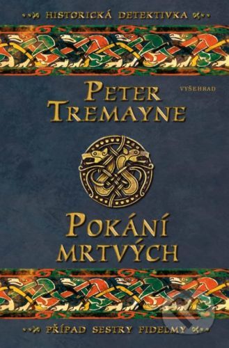 Pokání mrtvých - Peter Tremayne