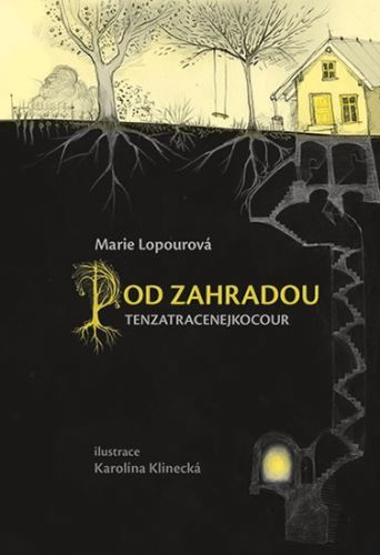 Pod Zahradou - Tenzatracenejkocour