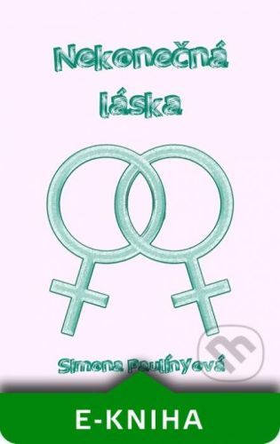 Nekonečná láska - Simona Paulínyová