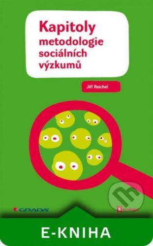 E-kniha: Kapitoly metodologie sociálních výzkumů od Reichel Jiří