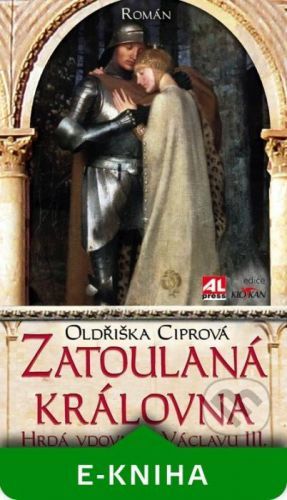 Zatoulaná královna - Oldřiška Ciprová