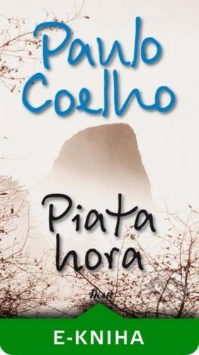 Piata hora - Paulo Coelho