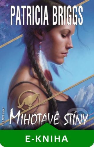 Mihotavé stíny - Patricia Briggs