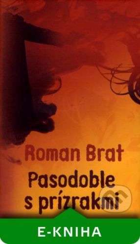 Pasodoble s prízrakmi - Roman Brat