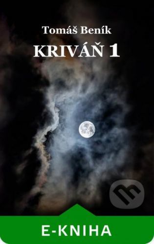 Kriváň 1 - Tomáš Beník