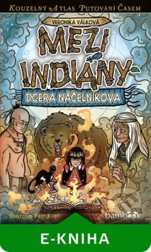 Mezi indiány - Veronika Válková, Petr Kopl