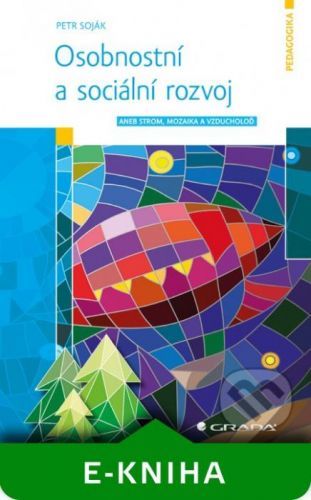 Osobnostní a sociální rozvoj - Petr Soják
