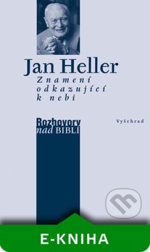 Znamení odkazující k nebi - Jan Heller