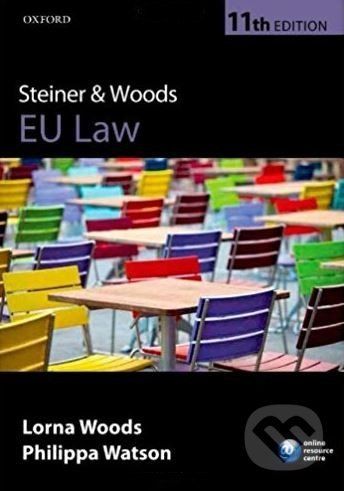 Steiner and Woods EU Law - Lorna Woods, Philippa Watson