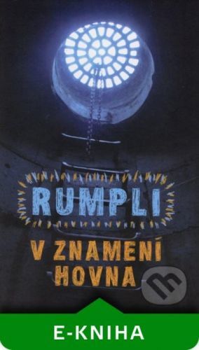 V znamení Hovna - Jaroslav Rumpli