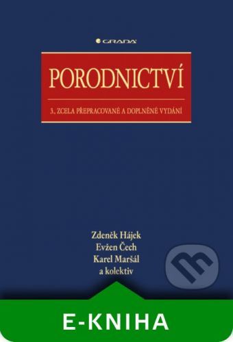 Porodnictví - Zdeněk Hájek, Evžen Čech, Karel Maršál a kolektiv