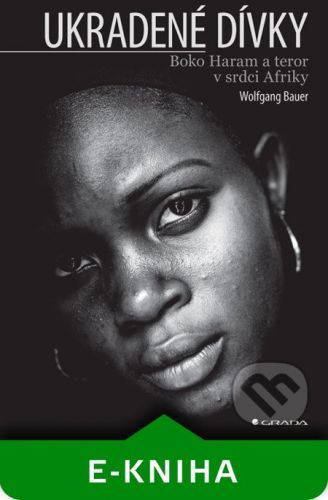 Ukradené dívky - Wolfgang Bauer