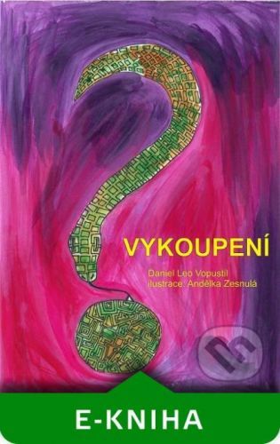 Vykoupení - Daniel Leo Vopustil