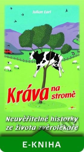 Kráva na stromě - Julian Earl