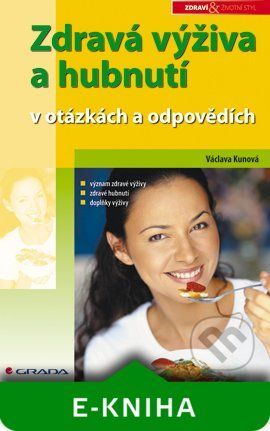 E-kniha: Zdravá výživa a hubnutí od Kunová Václava