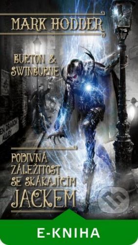 Podivná záležitost se Skákajícím Jackem - Mark Hodder