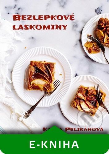 Bezlepkové laskominy - Karla Pelikánová