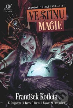 Ve stínu magie - František Kotleta, Boris Hokr