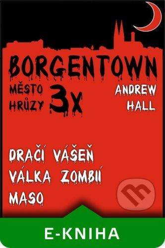 3x Borgentown - město hrůzy II - Andrew Hall