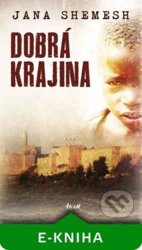 Dobrá krajina - Jana Shemesh