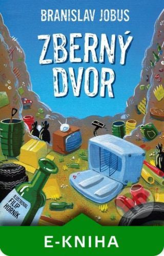 Zberný dvor - Branislav Jobus