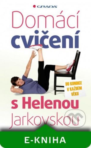 Domácí cvičení s Helenou Jarkovskou - Helena Jarkovská